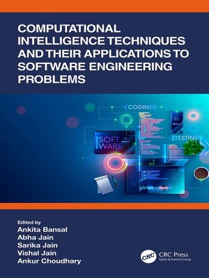 cover image of Computational Intelligence Techniques and Their Applications to Software Engineering Problems